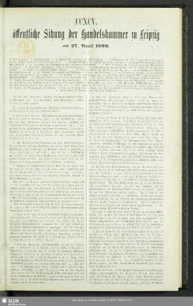 CCXCV. öffentliche Sitzung der Handelskammer zu Leipzig am 27. April 1899