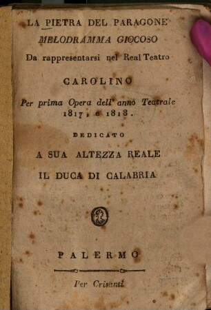 La pietra del paragone : Melodramma giocoso