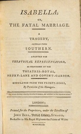 Isabella : or, the fatal marriage ; a tragedy ; adapted for theatrical representation