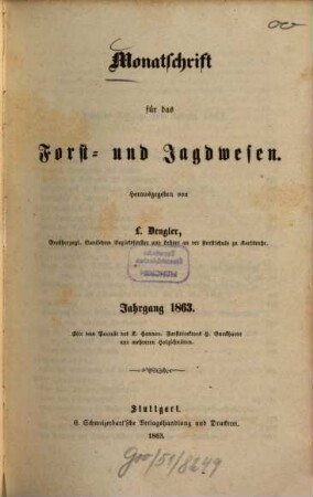 Monatschrift für das Forst- und Jagdwesen. 1863