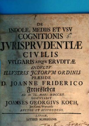 De indole, mediis et usu cognitionis iurisprudentiae civilis vulgaris atque eruditae