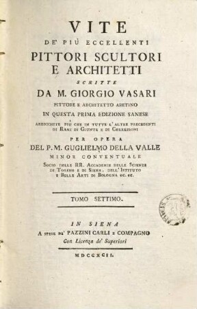 Vite de' più eccellenti pittori, scultori e architetti, 7