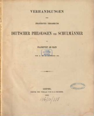 Verhandlungen der ... Versammlung Deutscher Philologen und Schulmänner, 20. 1861 (1863), 24. - 27. Sept.