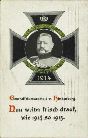 Nur weiter frisch drauf, wie 1914 so 1915.