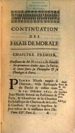 Continuation Des Essais De Morale. Tome 14, 1. Partie, Contenant La Vie De M. Nicole & l'Histoire de ses Ouvrages