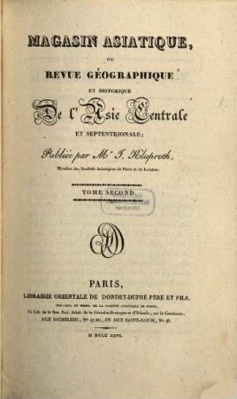Magasin asiatique ou revue géographique et historique de l'Asie centrale et septentrionale. 1. 1826/27