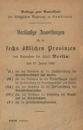 Vorläufige Anweisungen für die sechs östlichen Provinzen (mit Ausnahme der Stadt Berlin) vom 17. Januar 1865