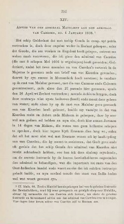 XIV. Advies van den admiraal Matelieff aan den admiraal van Caerden, dd. 4 januarij 1608