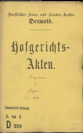 Dreymann, Alhard gegen Bernd Böger, ehemaliger Vogt zu Lage - Schuldforderung