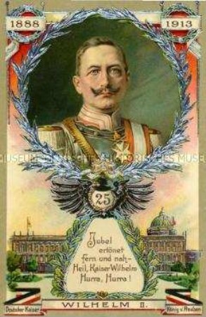 Postkarte zum 25jährigen Thronjubiläum Wilhelms II.