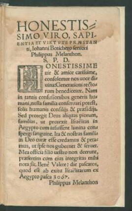Honesissimo Viro ... Iohanni Botichero seniori Philippus Melanthon.