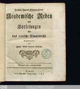 Johan Jacob Schmaußens Academische Reden und Vorlesungen über das teutsche Staatsrecht