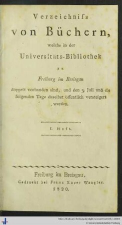 Verzeichniss von Büchern, welche in der Universitäts-Bibliothek zu Freiburg im Breisgau doppelt vorhanden sind ...