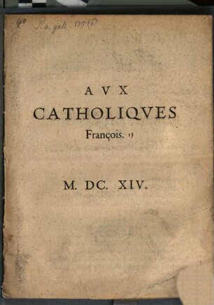 Aux Catholiques françois