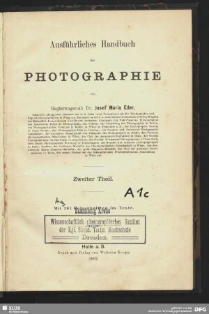 Ausführliches Handbuch der Photographie, Zweiter Theil : von Josef Maria Eder