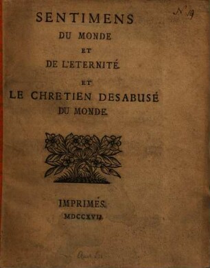 Sentimens du monde et de l'eternité et le Chretien desabusé du monde