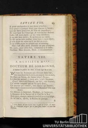 Satire VIII. A monseur M *** docteur de Sorbonne. L'auteur la publia en 1667. Il étoit âgé de 30 ans.