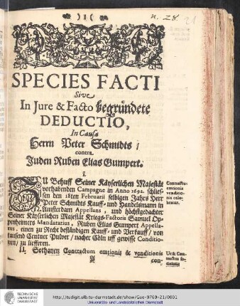 Species Facti Sive In Jure & Facto begründete Deductio, In Causæ Herrn Peter Schmidts/ contra Juden Ruben Elias Gumpert