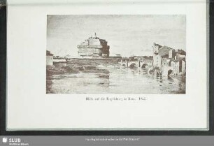Blick auf die Engelsburg in Rom. 1827