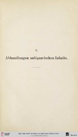 A. Abhandlungen antiquarischen Inhalts