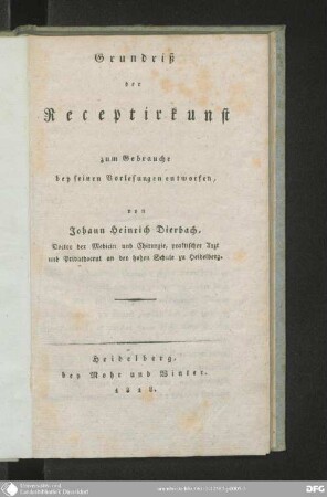 Grundiß der Receptirkunst : zum Gebrauche bey seinen Vorlesungen entworfen