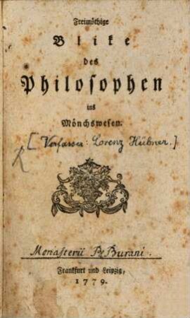 Freymüthige Blike des Philosophen ins Mönchswesen