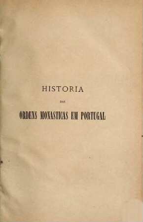 Historia das ordens monasticas em Portugal, 3