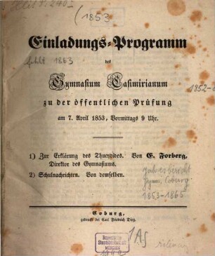 Einladungs-Programm des Gymnasium Casimirianum zu der öffentlichen Prüfung. 1853