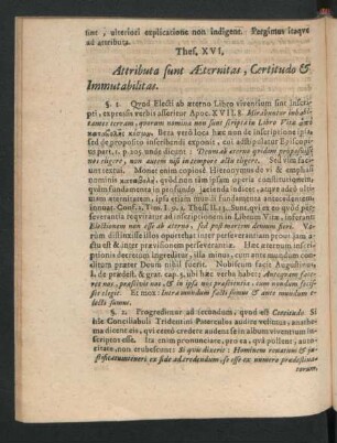 Thes. XVI. Attributa sunt Aeternitas, Certitudo & Immutabilitas.
