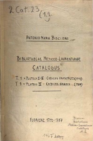 Catalogus Bibliothecae Mediceo-Laurentianae, 1. Codices orientales complectens