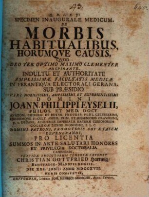 Specimen Inaugurale Medicum, De Morbis Habitualibus, Horumqve Causis