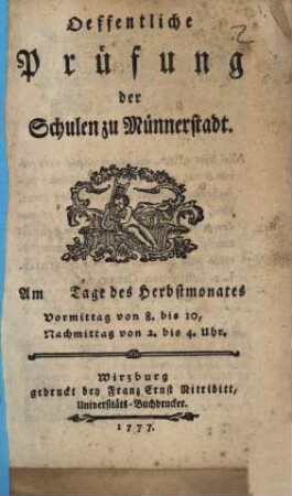 Öffentliche Prüfung der Schulen zu Münnerstadt. 1777