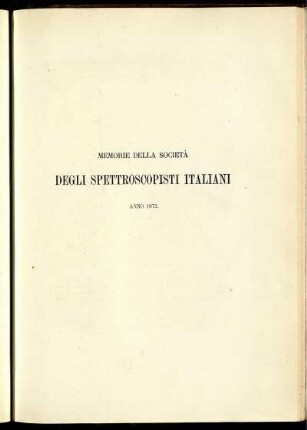 Memorie Della Società Degli Spettroscopisti Italiani Anno 1872.