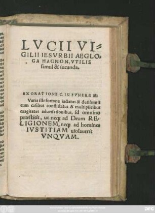 LVCII VI=||GILII IESVRBII AEGLO=||GA HAGNON, VTILIS || simul & iucunda.|| EX ORATIONE C. IN FVNERE M.|| ... ||