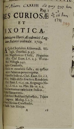 Res Curiosæ Et Exotica, In Ambulacro Horti Academici Lugduno-Batavi videndæ. 1709.