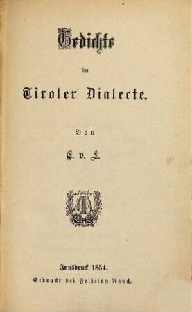 Gedichte im Tiroler Dialecte