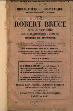 Robert Bruce : opéra en trois actes
