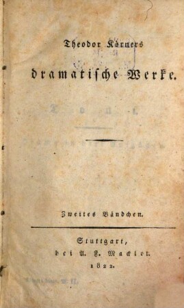 Theodor Körners sämmtliche Werke, 4
