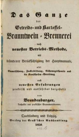 Das Ganze der Getreide- und Kartoffel-Brennerei