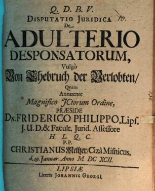 Disp. iur. de adulterio desponsatorum, vulgò von Ehebruch der Verlobten