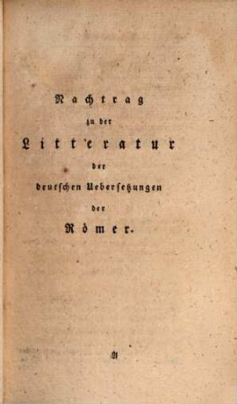 Nachtrag zu der Litteratur der deutschen Uebersetzungen der Römer