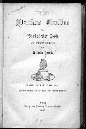 Matthias Claudius der Wandsbecker Bote : ein deutsches Stillleben ; mit dem Bildnis von Matthias und Rebekka Claudius