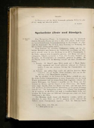 Speisefette (feste und flüssige).