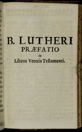 B. Lutheri Præfatio in Libros Veteris Testamenti.