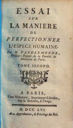 Essai Sur La Manière De Perfectionner L'Espèce Humaine, Tome Second