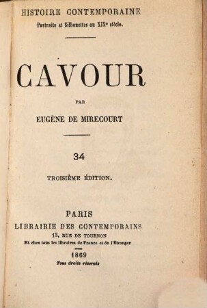 Histoire contemporaine : Portraits et Silhouettes au XIX siècle. (Der Umschlag m. d. T.: Les Contemporains), 34