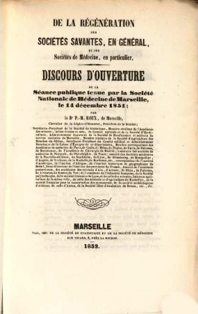 De la régénération des sociétés savantes, en général, et des sociétés de médicine, en particulier