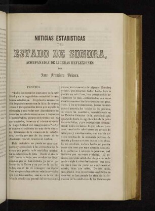 Noticias Estadisticas del Estado de Sonora, acompanadas de ligeras Reflexiones, por Jose Francisco Velasco.