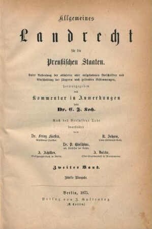 Bd. 2: Allgemeines Landrecht für die Preußischen Staaten : unter Weglassung der aufgehobenen Vorschriften und Einschaltung der jüngere noch geltenden Bestimmungen