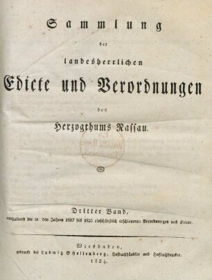 3.1817/23: Sammlung der landesherrlichen Edicte und Verordnungen des Herzogthums Nassau